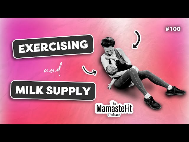 Breastfeeding and Fitness Tips: Maintain Your Supply and Exercise