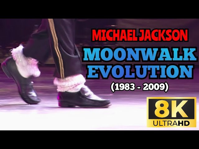 MICHAEL JACKSON MOONWALK EVOLUTION - 1983 - 2009 [ 8K ]