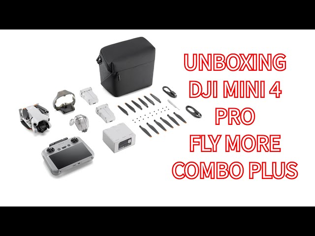 UNBOXING DJI MINI 4 PRO FLY MORE COMBO PLUS