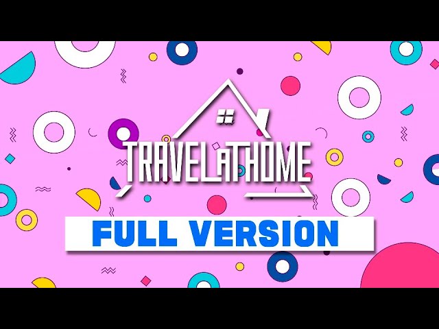 [Full ver] Travel at Home (2020.06.07 /ENG, CHN, JPN Sub)