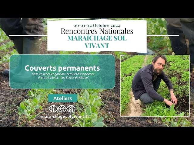 Atelier - Couverts permanents avec François Mulet - Rencontres Nationales 2024