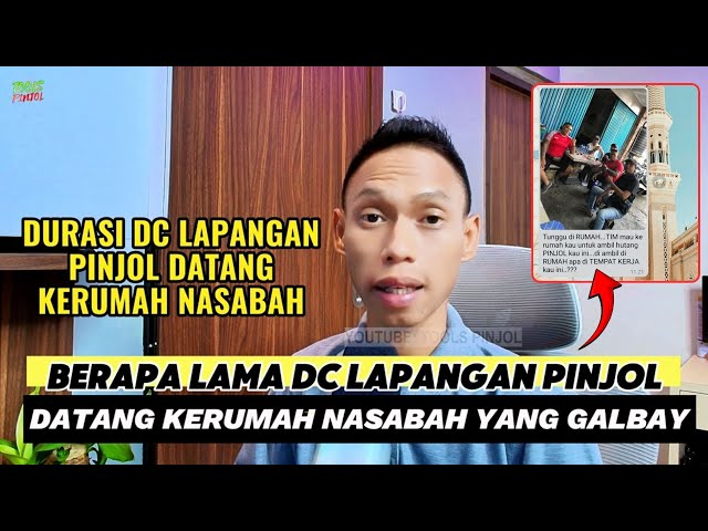 Berapa Lama DC Lapangan Pinjol Datang ke Rumah Nasabah yang Galbay?