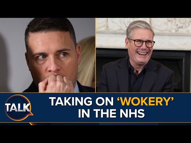 Labour Takes On 'Wokery' In The NHS | Wes Streeting On The Warpath