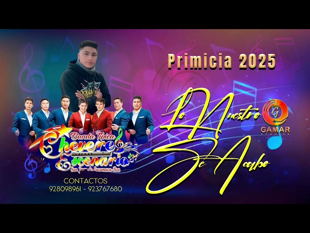 Banda Típica Chéveres del Escenario - Lo Nuestro se ha Acabado / Primicia 2025