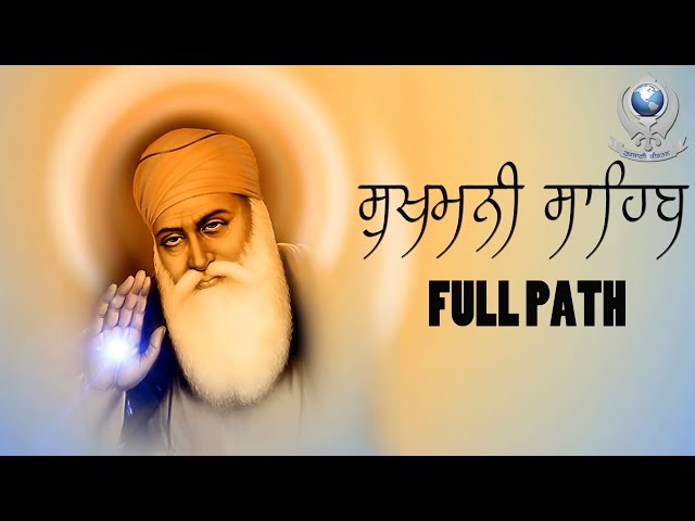 Sukhmani sahib Full path | Bhai Sukhjit Singh | Gurbani Kirtan 2019