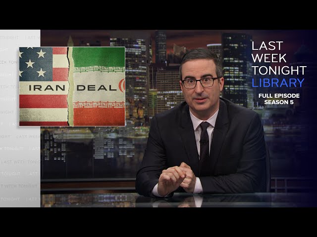 S5 E9: Iran Deal, Michael Cohen & Ryan Zinke: Last Week Tonight with John Oliver