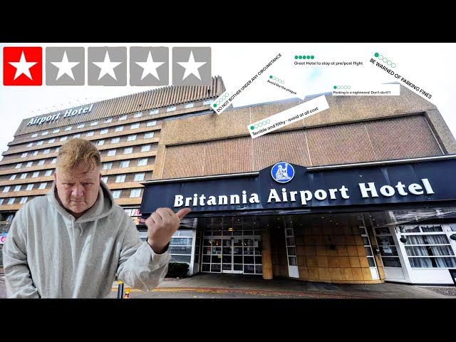 I Stayed at the Britannia Airport Hotel in Manchester, I was Shocked