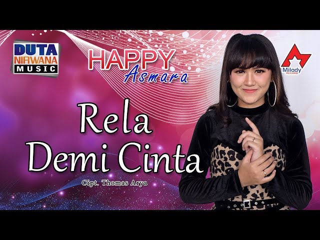 Happy Asmara - Rela Demi Cinta | Dangdut [OFFICIAL]