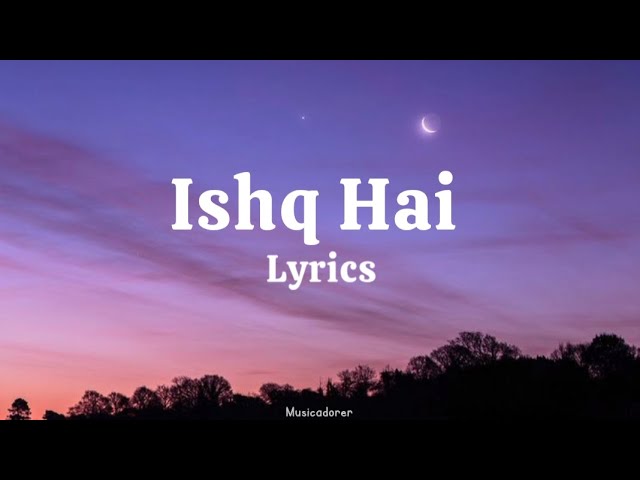 Ishq Hai ll Lyrics video l Mismatched-season 3 Anurag saikia, Prajakta koli, Rohitsaraf, varun jain