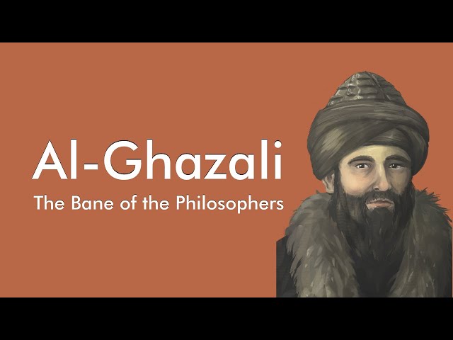 Al-Ghazali - The Bane of the Philosophers