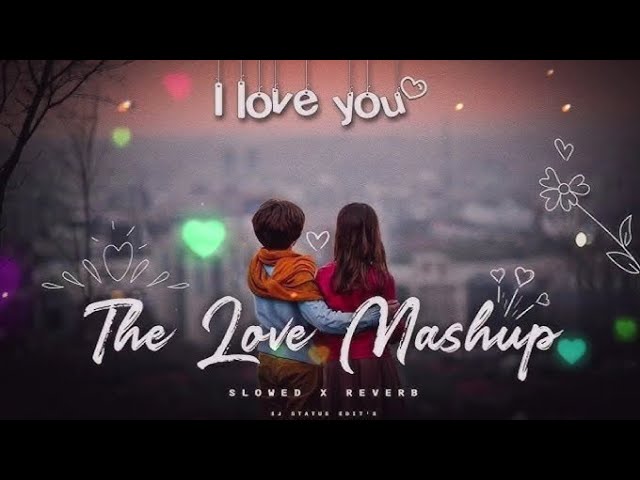 🔥New Romantic Love Mashup Song | 🎶Hindi Love Song🎶 #songs #music #love #new #dj #bollywood #mashup