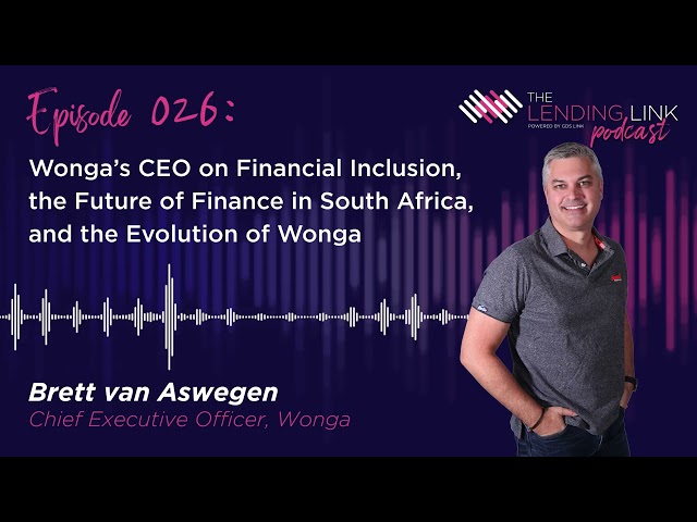 Wonga's CEO on Financial Inclusion, Future of Finance in South Africa, and the Evolution of Wonga