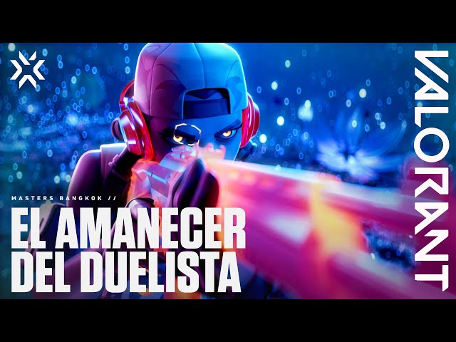 El amanecer del duelista // Cinemática VALORANT Masters Bangkok