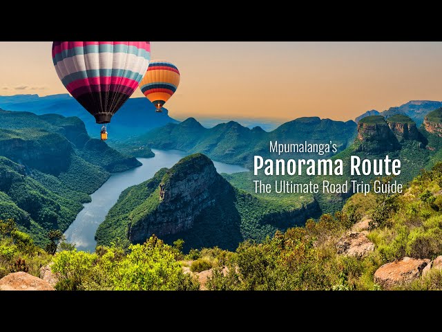 Panorama Route, Mpumalanga: The Ultimate Road Trip Guide