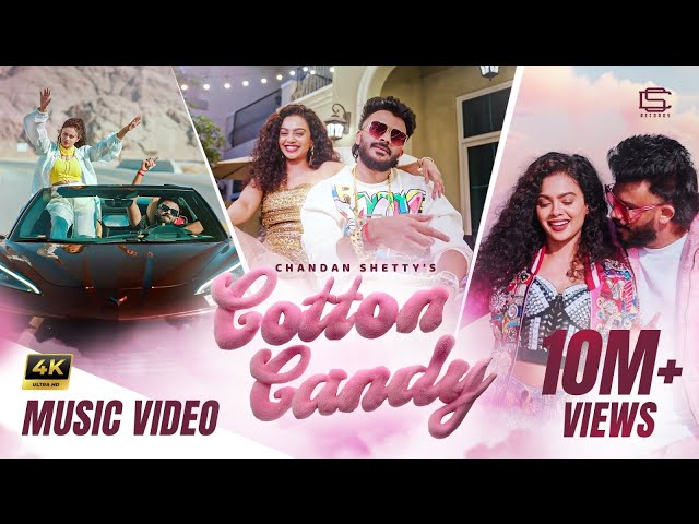 Cotton Candy Official Music Video | Chandan Shetty Ft. Sushmitha Gopinath 🍭