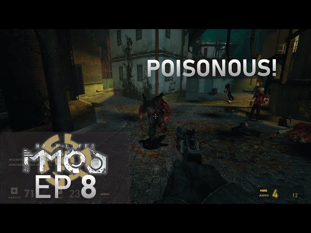 Half Life 2: MMod P.8 - So Many Poisonous Things!