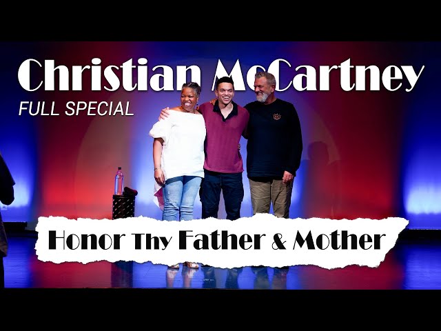 Christian McCartney | Honor Thy Father & Mother (FULL SPECIAL)