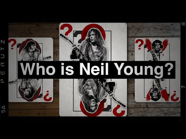 Who Is Neil Young?