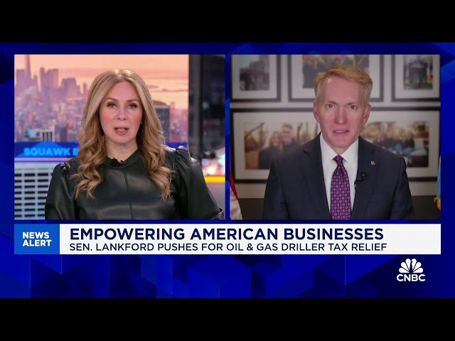 Sen. Lankford on push for oil & gas driller tax relief, GOP policy priorities and Trump tariffs