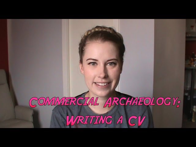 Commercial Archaeology: Writing a CV