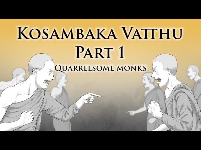 Quarrelsome Monks | Kosambaka Vatthu (Part 1) | Dhammapada V.6 | Animated Buddhist Stories