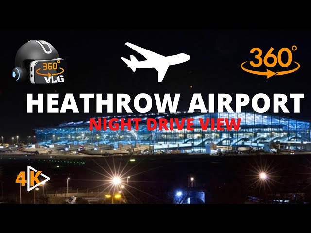 The London Heathrow Airport Night Drive (Bath Road, T5, T3 & T2)