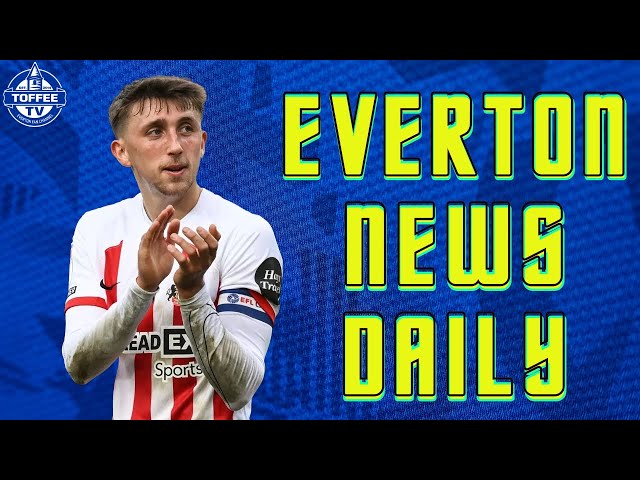 Sunderland Captain Linked With Toffee Switch | Everton News Daily