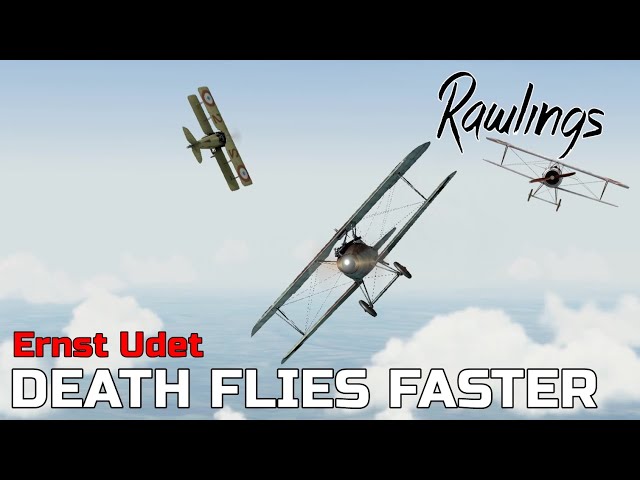 Rise Of Flight: Death Flies Faster | Ernst Udet Ace Of The Iron Cross