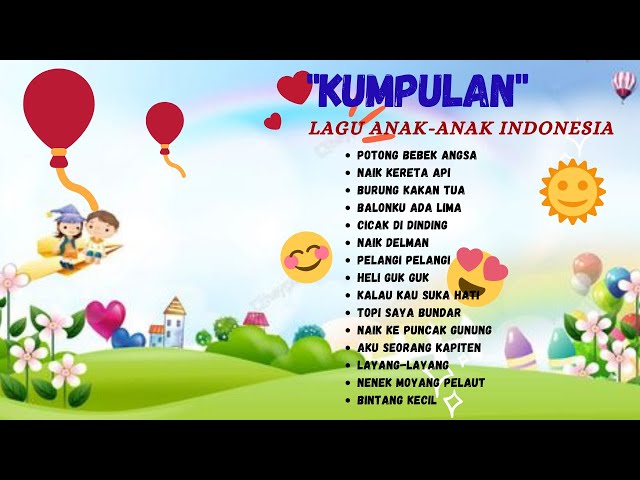 Kumpulan Lagu Anak-anak Indonesia