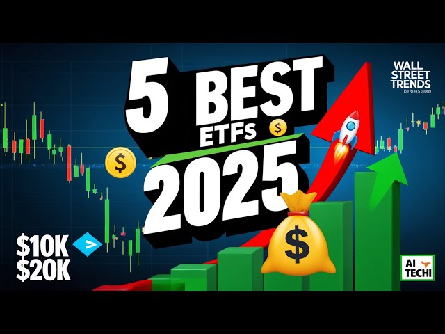 Top 5 ETFs to Watch for 2025: Growth & Stability Insights