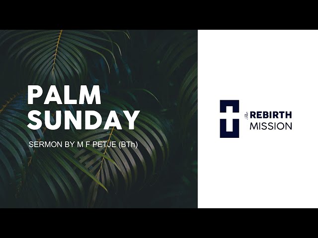 Palm Sunday - 24 March 2024