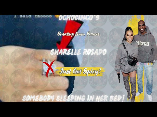 The REAL Reason Chad Ochocinco Allegedly Betrayed Ex. Fiancé Sharelle Rosado! #celebritygossip