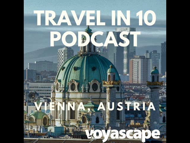 Vienna: Waltzing Through Imperial History, Culture, and Cuisine