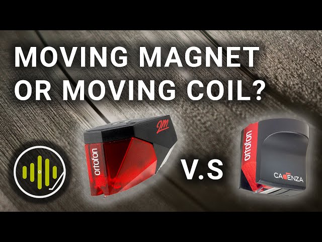 Moving Magnet vs Moving Coil Phono Cartridges - Vinyl 101