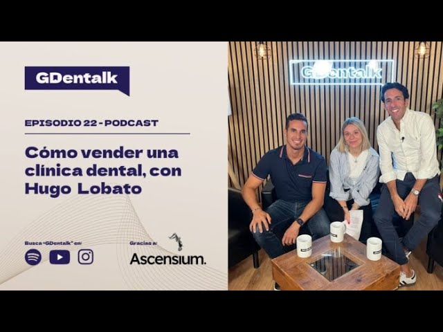 Ep. 22 How to sell a dental clinic?