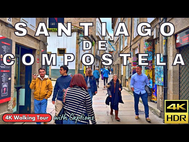 SANTIAGO DE COMPOSTELA 2024 🇪🇸 | Exploring Spain’s Sacred City! | 4K HDR with Captions