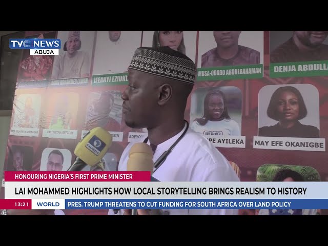 Lai Mohammed Highlights How Local Storytelling Brings Realism To History