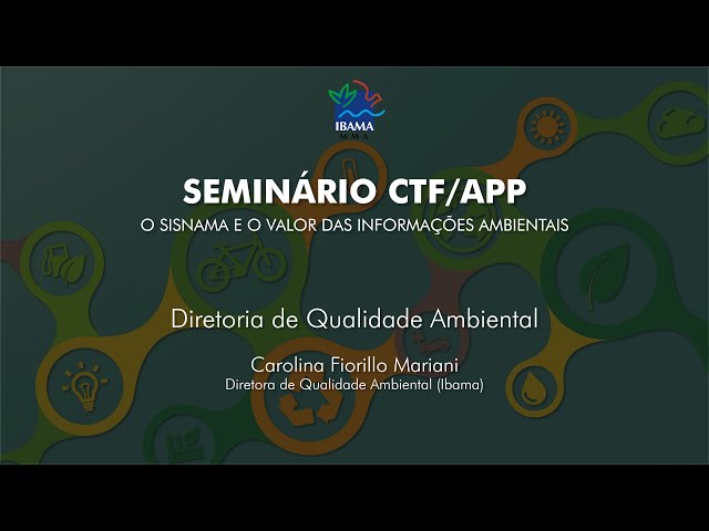 Seminário CTF/APP - Diretoria de Qualidade Ambiental