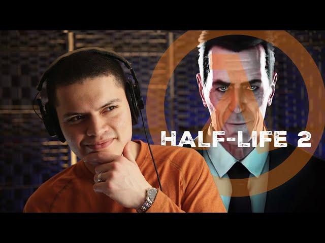 Have You Ever Played Half-Life 2?