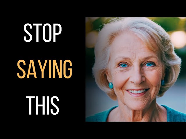 The 12 Words You Should Stop Saying If You’re an Older Woman Over 70 (Will Shock You)