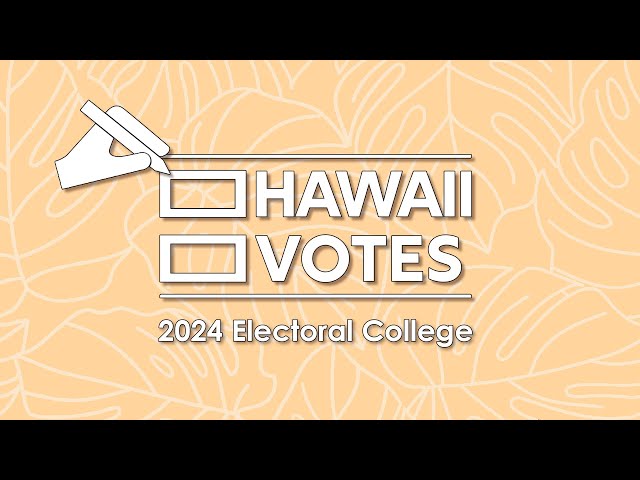 Hawaii Electoral College 2024 - December 17, 2024