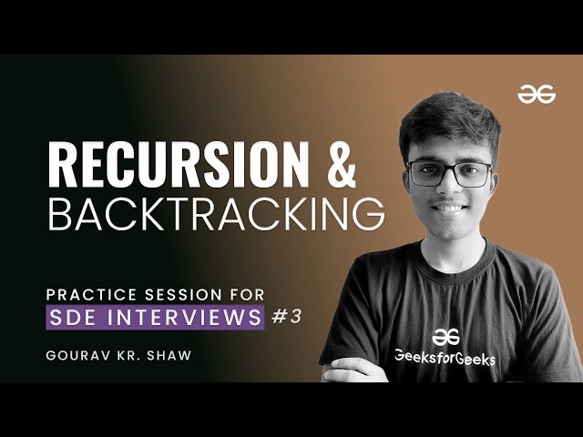 Practice Session for SDE Interviews: Recursion and Backtracking | GeeksforGeeks Practice