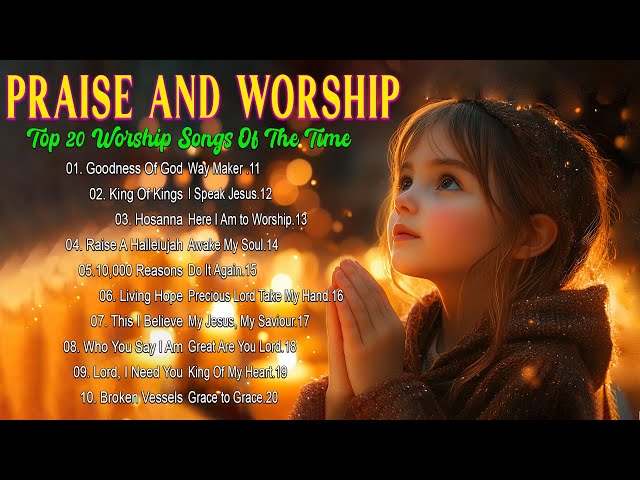 Best Morning Worship Songs All Time 🙏 One Hours Nonstop Deep Christian Worship Songs 2025