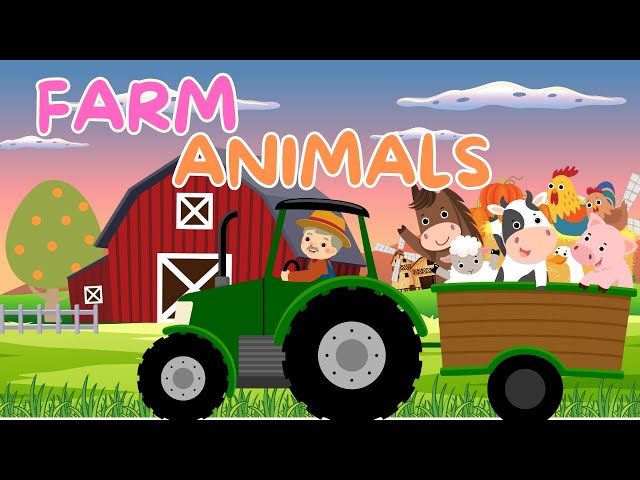 🐔🐄 Farm Animals & Their Sounds! 🐑🐴 Animals for Kids | Toddlers Educational Video