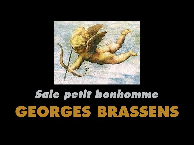 [LYRICS] Sale petit bonhomme - BRASSENS