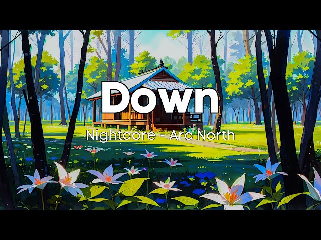 Nightcore - Down (Lyrics)