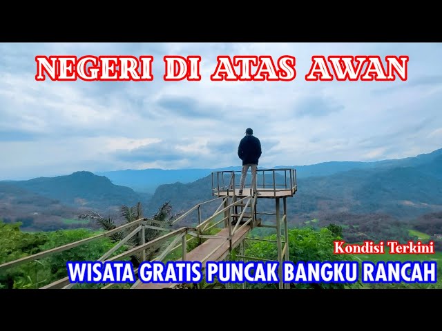 Wisata Gratis Negeri Di Atas Awan Puncak Bangku Rancah Ciamis