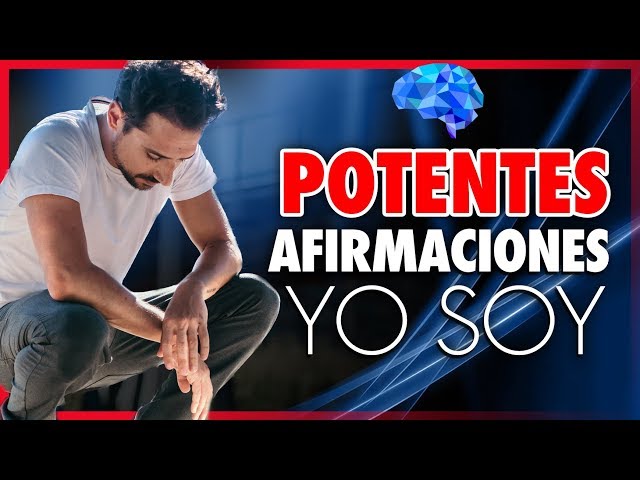 Afirmaciones Positivas YO SOY Poderosas Afirmaciones y Decretos de Prosperidad "Yo Soy"