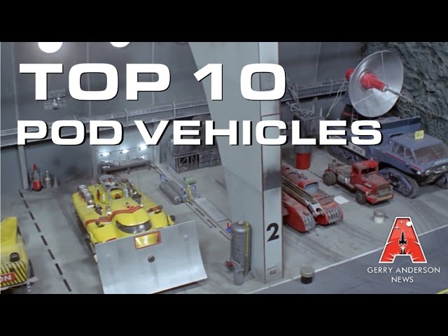 Our Top 10 Thunderbirds Pod Vehicles