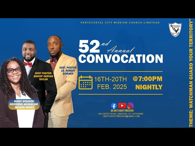 52ND ANNUAL CONVOCATION | WEEK OF SERVICE - NIGHT 4 | THURSDAY FEBRUARY 20, 2025